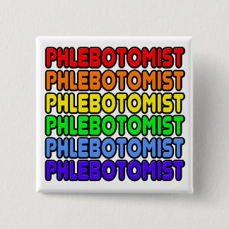 Rainbow Phlebotomist 15 Cm Square Badge