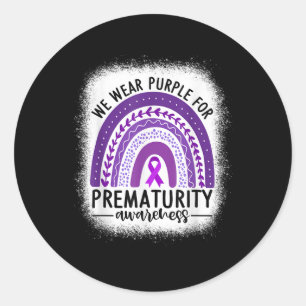 Rainbow Preemie - We Wear Purple For Prematurity A Classic Round Sticker