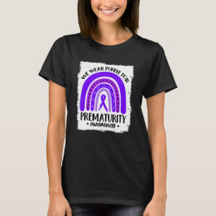 Rainbow Preemie  We Wear Purple For Prematurity Aw T-Shirt