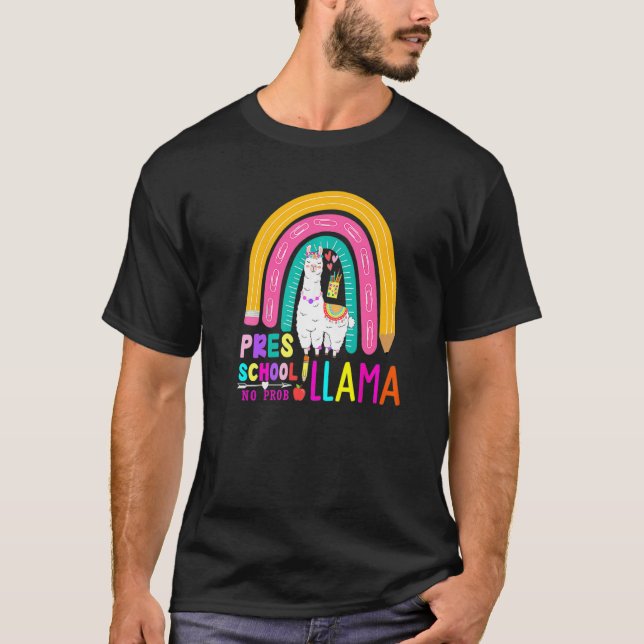 Rainbow Pres School No Prob Llama 100th Day of Sch T-Shirt (Front)