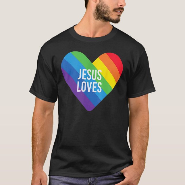 Rainbow Pride Gay Christian LGBTQ+ Jesus Loves T-Shirt (Front)