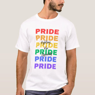 Rainbow Pride LGBTQ Fight for Equality T-Shirt