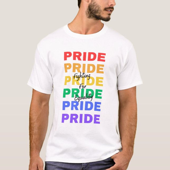 Rainbow Pride LGBTQ Fight for Equality T-Shirt (Front)