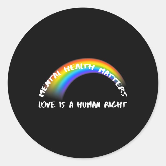 Rainbow Pride LGBTQ - Love Is A Human Right  Classic Round Sticker (Front)