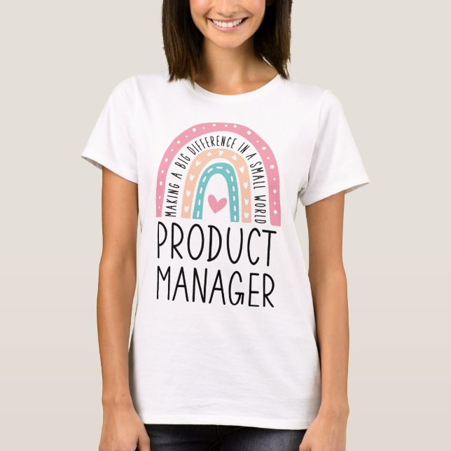 Rainbow Product Manager Gift ideas T-Shirt (Front)