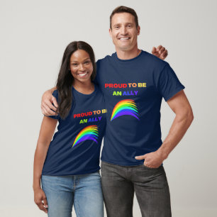 RAINBOW PROUD TO BE AN ALLY  T-Shirt
