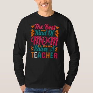 Rainbow Quote Mother's Day Cool Rainbow Mother Day T-Shirt
