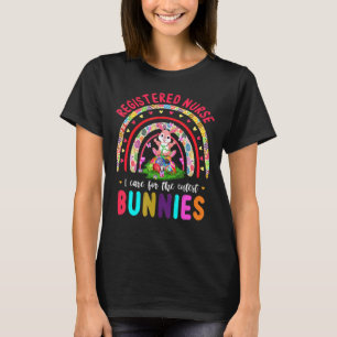 Rainbow Rabbit Care For The Cutest Bunnies Registe T-Shirt