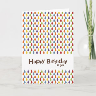 Rainbow Rain Drops   Happy Birthday to you Card