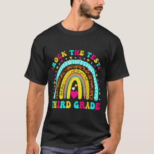 Rainbow Rock The Test Day Third Grade Testing Day T-Shirt