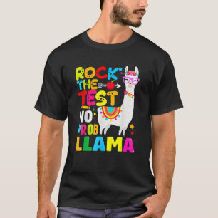 Rainbow Rock The Test No Prob Llama Teacher Testin T-Shirt