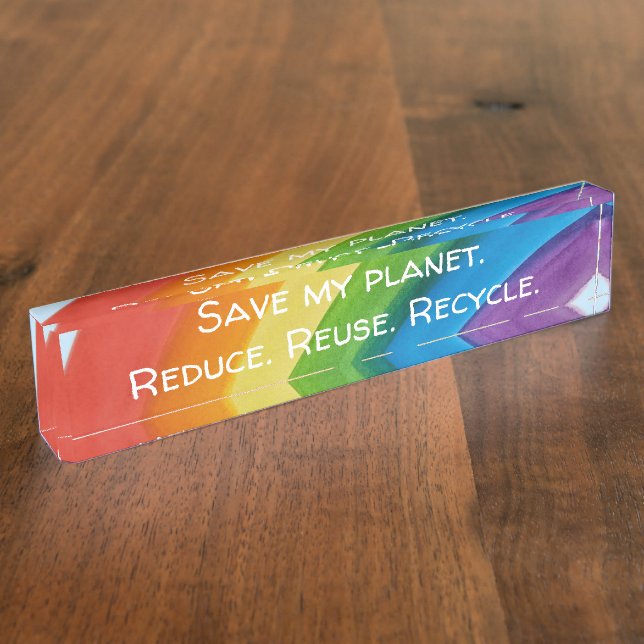 RAINBOW Save my planet (customisable) Nameplate (Side)