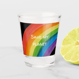 RAINBOW Save my planet (customisable) Shot Glass