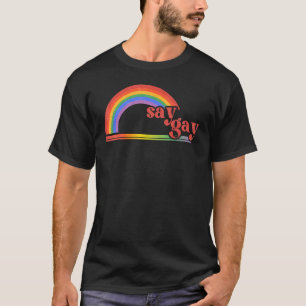 Rainbow Say Gay Protect Queer Pride Month LGBT T-Shirt