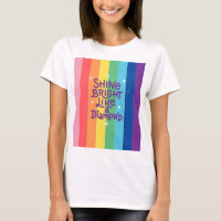 Rainbow shine bright like a diamond tshirt