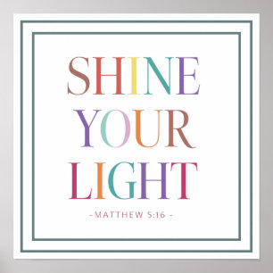 Rainbow Shine Your Light Bold Matthew Scripture Poster