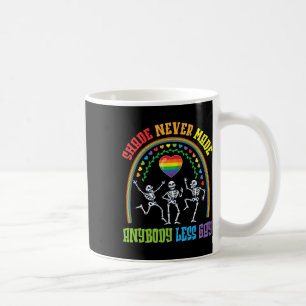 Rainbow Skeletons Dancing Shade Never Made Anybody Coffee Mug
