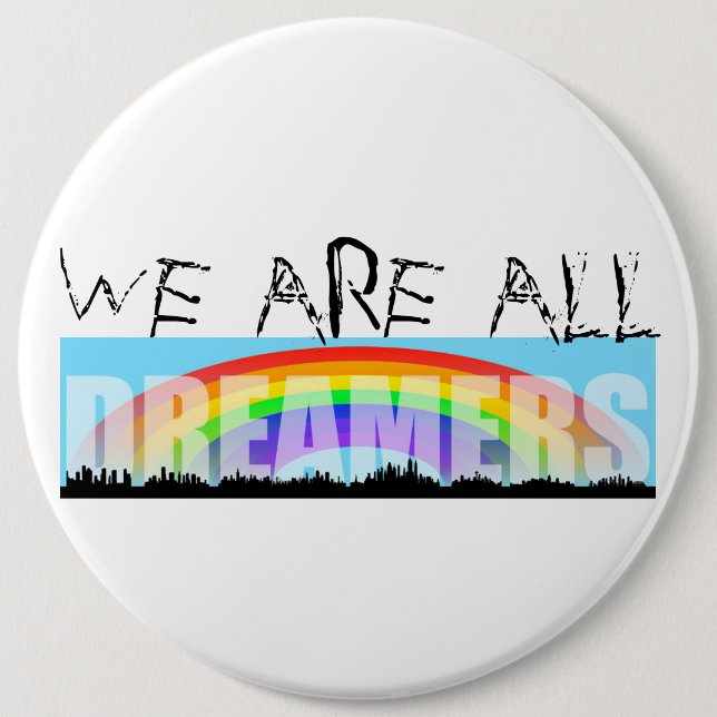 Rainbow Skyline Daca Dreamers 2 Colossal Button (Front)