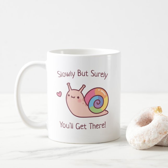 Rainbow Snail Slowly But Surely Quote coffee mug (With Donut)