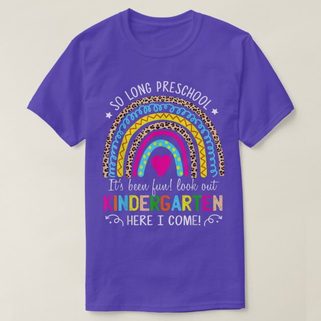 Rainbow So Long Preschool Look Out Kindergarten He T-Shirt (Design Front)
