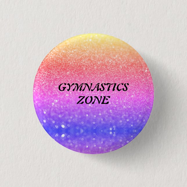Rainbow Sparkle Gymnastics Zone 3 Cm Round Badge (Front)