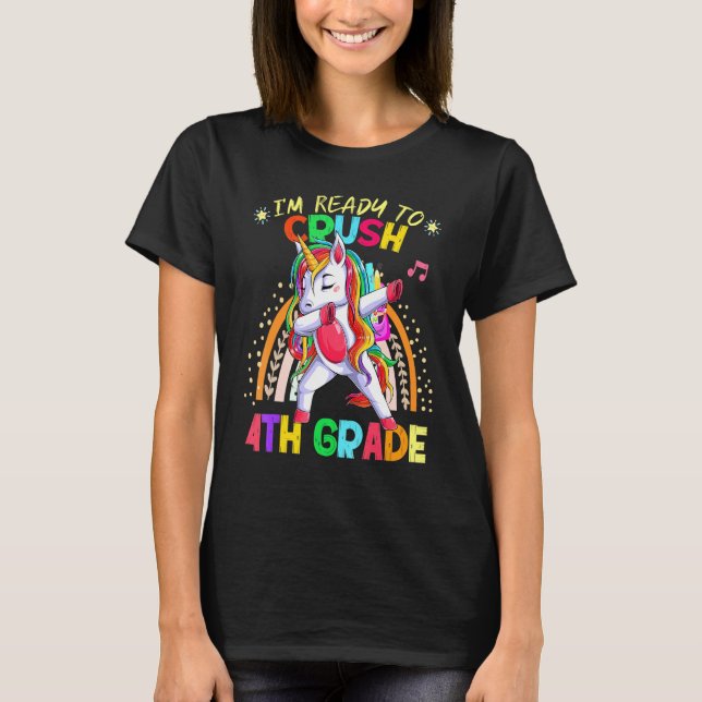 Rainbow Style Im Ready To Crush 4th Grade Dabbing  T-Shirt (Front)