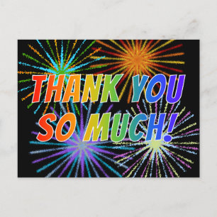 Rainbow Style "THANK YOU SO MUCH!", Fireworks Look Postcard