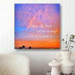 Rainbow Sunset Clouds Photo Believe in Magic Quote Canvas Print<br><div class="desc">“Those who don’t believe in magic will never find it.” Believe and be amazed at what can happen when you gaze at this photography art canvas of a rainbow nestled in a blue, pink, and orange softly lit sunset. Makes a great uplifting and inspirational gift! You can easily personalise this...</div>