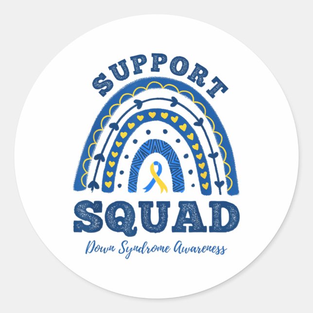 Rainbow Support Squad Down Syndrome Awareness  Classic Round Sticker (Front)