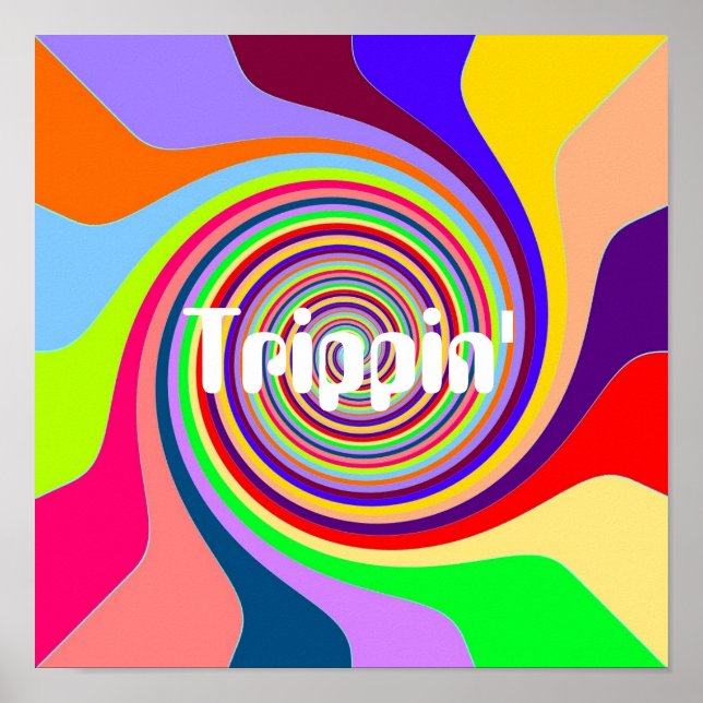 Rainbow swirl Groovy psychedelic pop art Trippin' Poster (Front)