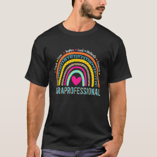 Rainbow Teach Love Inspire Paraprofessional Back T T-Shirt