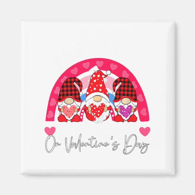 Rainbow Teaching 12th Grade On Valentines Day Tea  Magnet (Front)