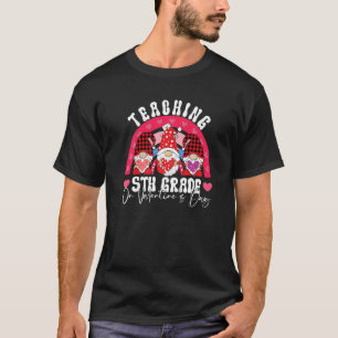Rainbow Teaching 5TH GRADE On Valentine's Day Teac T-Shirt