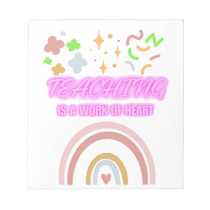 Rainbow Teaching is a work of heart  Notepad