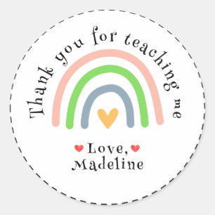 Rainbow Thank You For Teaching Me Classic Round Sticker