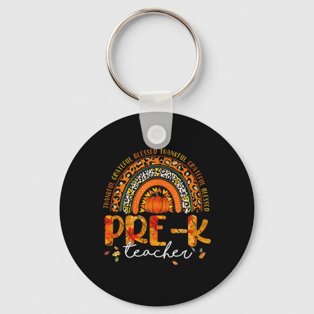 Rainbow Thankful Pre K Teacher Fall Thanksgiving  Key Ring (Front)