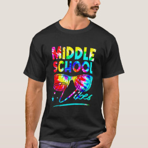 Rainbow Tie Dye Glasses Middle School Vibes Back T T-Shirt