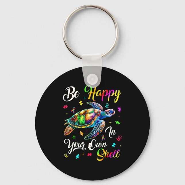 Rainbow turtle be happy in own shell autism key ring (Front)