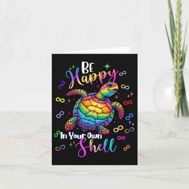 Rainbow Turtle Be Happy In Your Own Shell Autism A Card (Front)