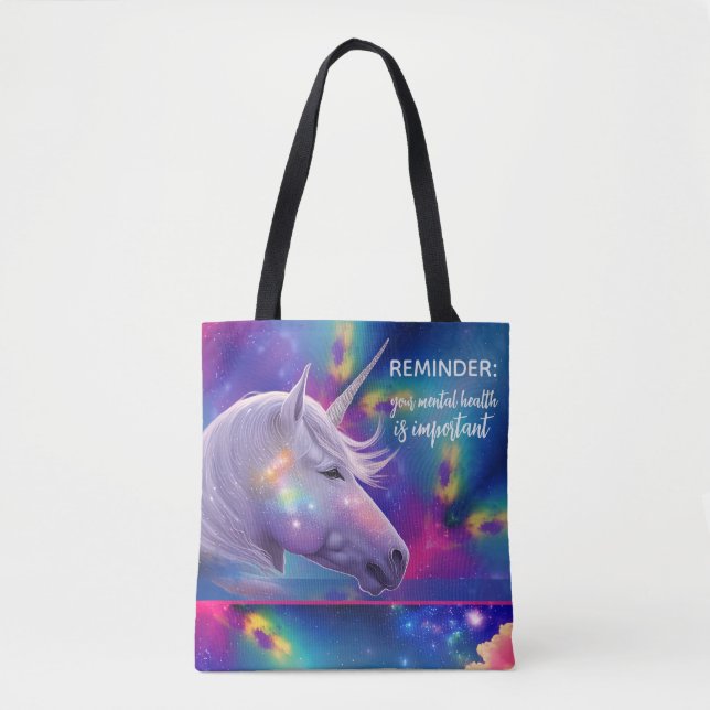 Rainbow Unicorn Important Mental Health Reminder Tote Bag (Front)