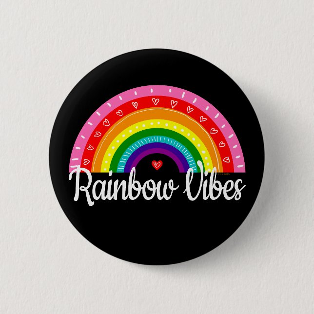 Rainbow Vibes 6 Cm Round Badge (Front)