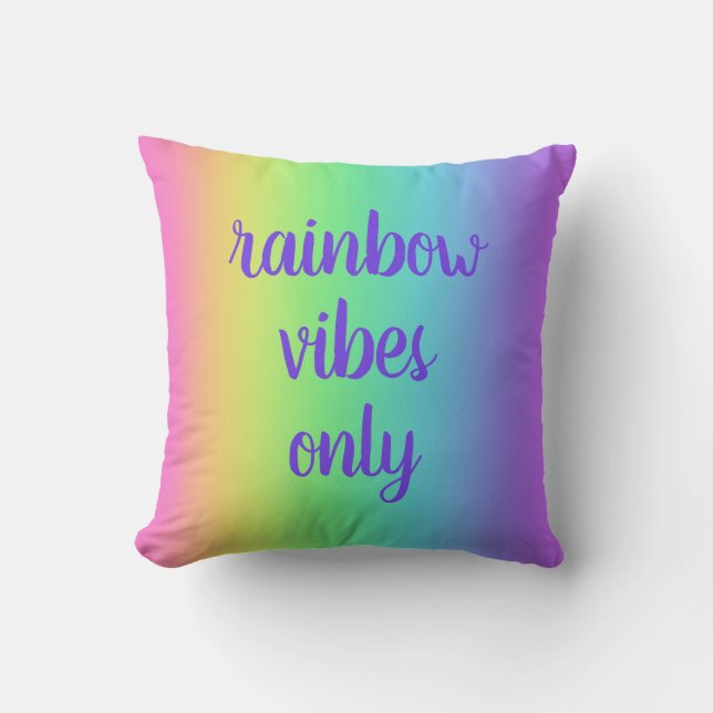 Rainbow Vibes Only Cushion (Front)