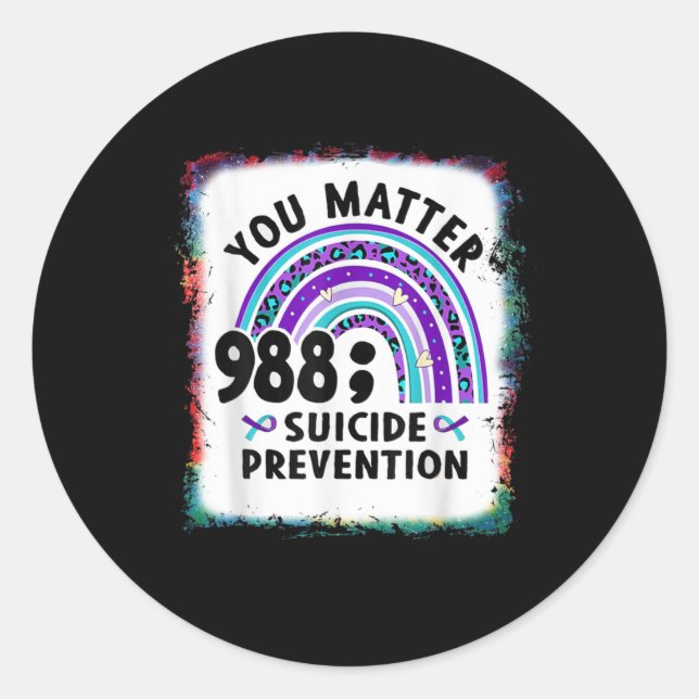 Rainbow You 988 Suicide Prevention Awareness Bleac Classic Round Sticker (Front)