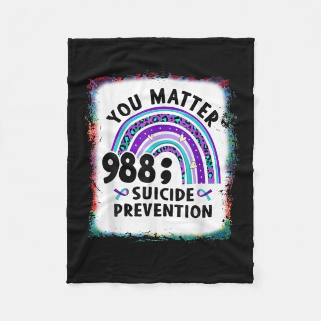 Rainbow You 988 Suicide Prevention Awareness Bleac Fleece Blanket (Front)