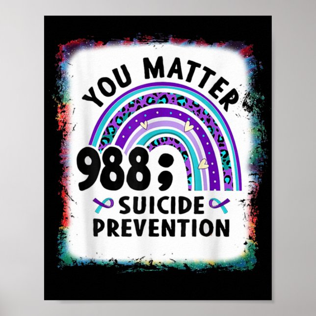 Rainbow You 988 Suicide Prevention Awareness Bleac Poster (Front)