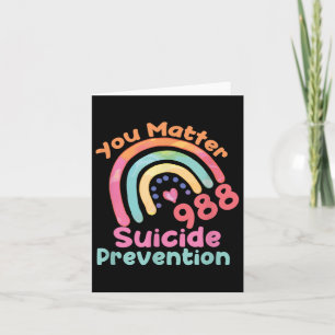 Rainbow You 988 Suicide Prevention Awareness Ribbo Card