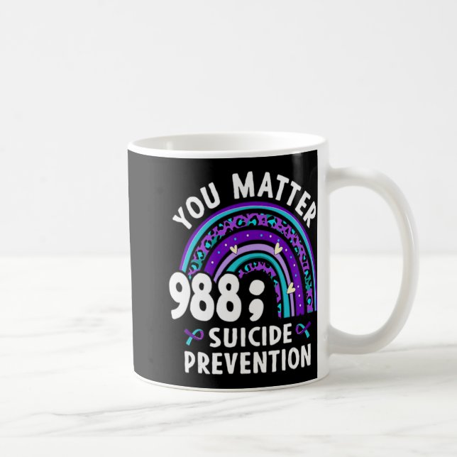 Rainbow You 988 Suicide Preventions Week Ri  Coffee Mug (Right)