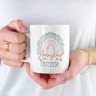 RAINBOW You Are Amazing SISTER AUNT NIECE ANY Coff Coffee Mug