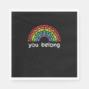 Rainbow You Belong Gay Pride Lgbt Support Men Wome Napkin