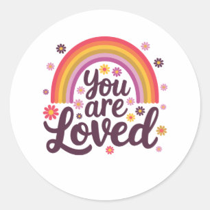 Rainbow You Loved Classic Round Sticker